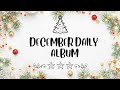 December Daily Day 18 Process Video