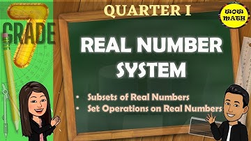 SUBSETS OF REAL NUMBERS || GRADE 7 MATHEMATICS Q1