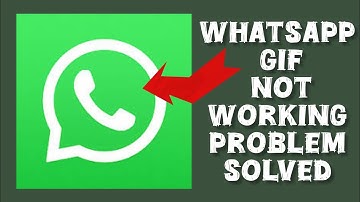 How To Solve WhatsApp Gif Not Working Problem|| Rsha26 Solutions
