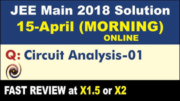 JEE Main 2018 Physics Solutions | Circuit Analysis-01