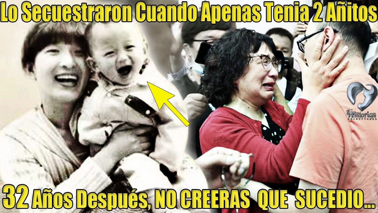 Secuestraron a su Pequeño Cuando Tenia 2 Años de Edad, 32 Años Después, No Creerás que Sucedió...