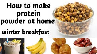 How to make protein powder at home || protein powder kaise banaye