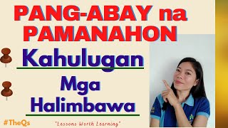 PANG-ABAY NA PAMANAHON IKahulugan I Halimbawa I TheQsAcademy