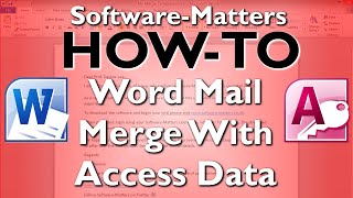 How to do a Mail Merge in Word using contacts from Microsoft Access (E-Shot)