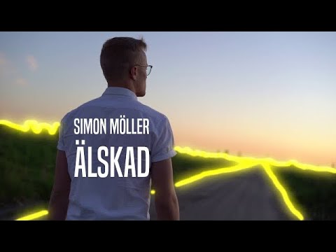 Simon Möller - Älskad (Officiell Musikvideo)