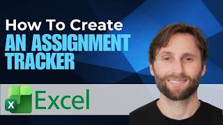 How to Create an Assignment Tracker Using Microsoft Excel [2026 Guide]