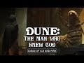 Dune: Malky, The Man Who Knew God