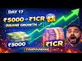 ₹5000 → ₹1 CRORE Compounding Challenge 😱 | Day 17 | Live Compounding #compounding #stake  
