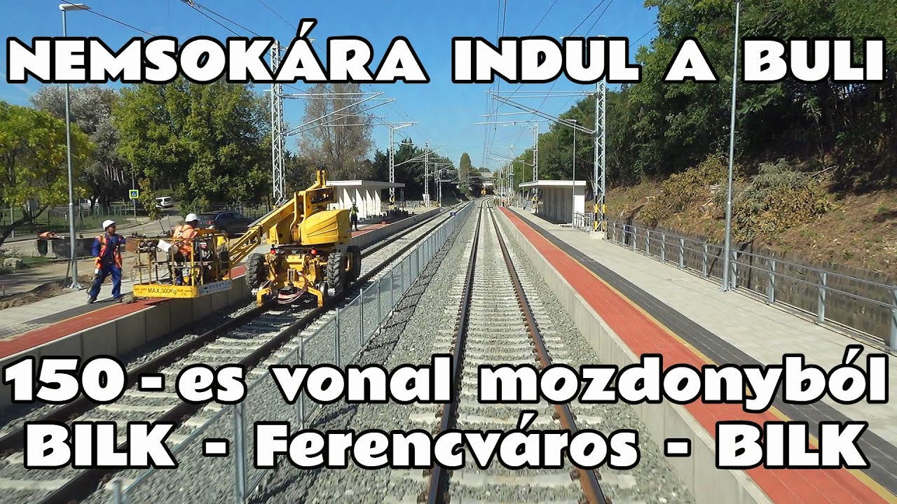 2025.09.10. Vezérállásban a 150-es vonalon. BILK- Ferencváros- BILK. A véghajrá. Vajon átadják idén?