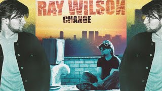 Ray Wilson | &quot;Change&quot; album preview