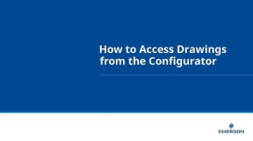 How to Access Drawings from the Configurator | MyEmerson