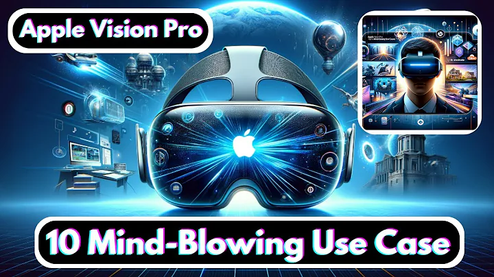 Apple Vision Pro: 10 ứng dụng đỉnh cao