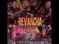 La Revancha Rc - Pancho Arce (En Vivo 2020)