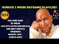 One Hour GURU JI Satsang Playlist #1424🙏 Jai Guru Ji 🙏 Shukrana Guru Ji |NEW PLAYLIST UPLOADED DAILY