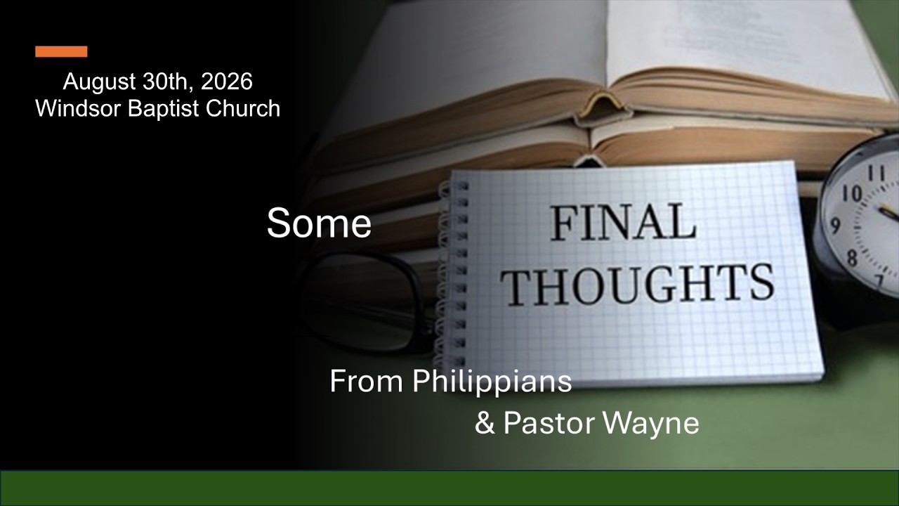 Some Final Thoughts