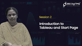 Introduction to Tableau and Start Page - Session 2 | 360DigiTMG