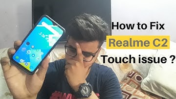 How to Fix Touch Issue On Realme C2 ? Very Simple Way.