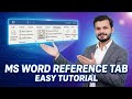 Microsoft Word Tutorial😍 | How to use Reference Tab in MS Word | Reference Tab Explained In Easy Way