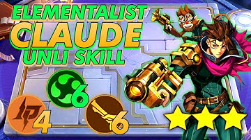 3 Star CLAUDE with Elementalist Crystal | Unlimited Skill