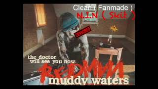 Redman - N.I.N Skit ( Clean )