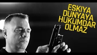 Eşkiya Dünyaya Hükümdar Olmaz 17 Bölüm Hd