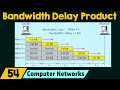 Bandwidth Delay Product