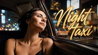 🚕🌃 Night Taxi | Rainy City Groove | Soft Afro House🌧️ screenshot 4