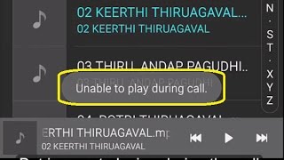 Showing 'Unable to play during call' message in Samsung Galaxy Note 4 Android mobile Music App screenshot 3