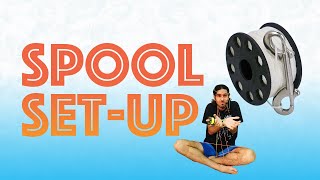 EASY Spool SET UP for scuba diving ?