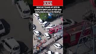 Rescue Teams At Site In China's Qinyuan After Gas Explosion Kills 90 People #china #ytshorts #shorts