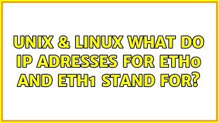 Unix & Linux: What do IP adresses for eth0 and eth1 stand for?