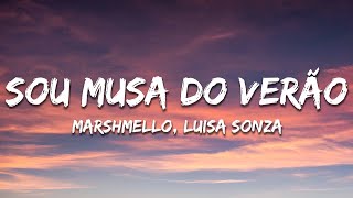 Marshmello, Luisa Sonza - Sou Musa do Verão (Letra/Lyrics)