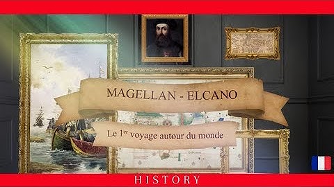 MAGELLAN – ELCANO, 1st VOYAGE AROUND THE WORLD