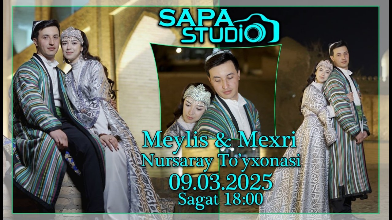 { MEYLIS & MEXRI } NUR SAROY TOYXONASI 09-03-2026 @sapastudio3371