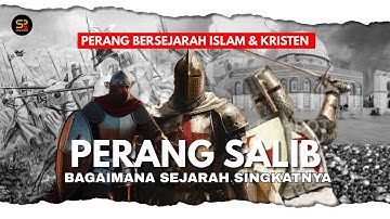 Perang Bersejarah ISLAM & KRISTEN | Sejarah Singkat Perang Salib Yang Wajib Kamu Tonton!!!