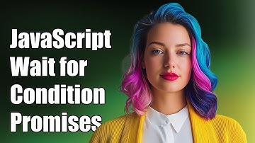 JavaScript: Wait for Condition to be True Using Promises Explained