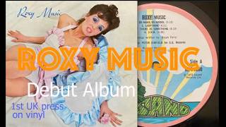 Roxy Music - 1st UK press - Debut Album - side 1
