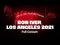 Capture de la vidéo Bon Iver - Live At Los Angeles Youtube Theatre 2021 (Full Concert In 4K)