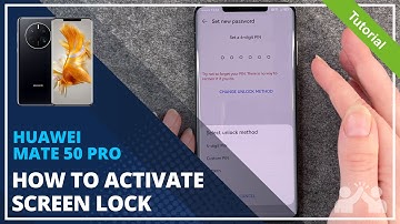 HUAWEI Mate 50 Pro - How to set up screen lock • 📱 • 🀡 • ☡ • Tutorial