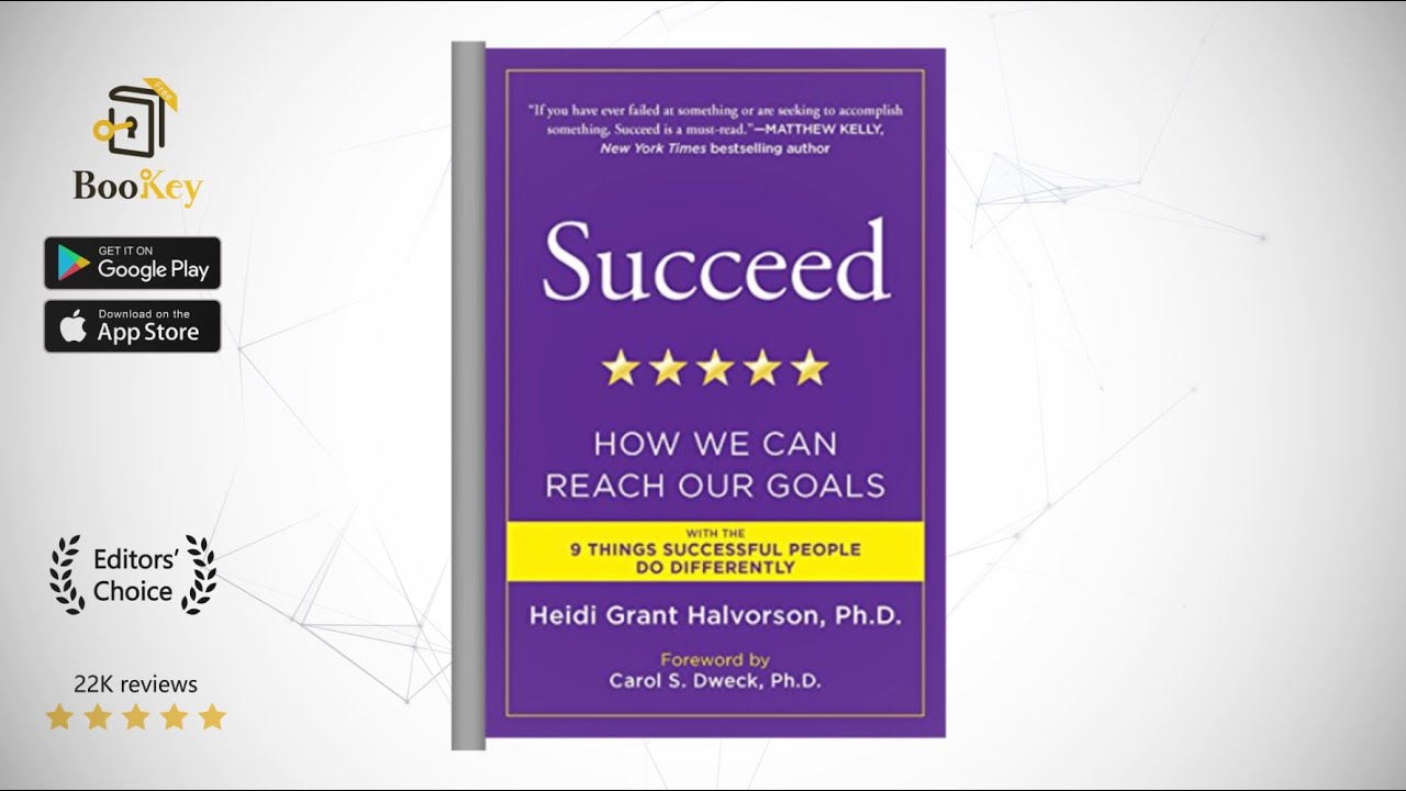 Succeed    Book Summary  By Heidi Grant   How we can reach our goals