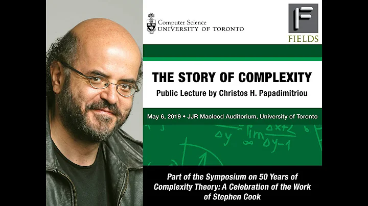 The Story of Complexity - Christos Papadimitriou