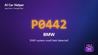 BMW P0442 Error Code Explained | EVAP system small leak detected