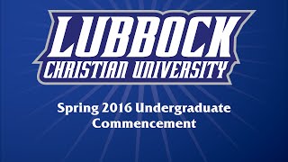 2016 Spring Undergraduate Commencement