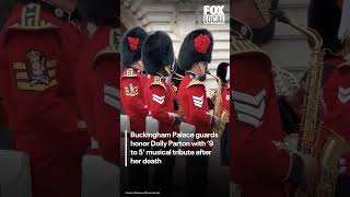 Buckingham Palace guards honor Dolly Parton with 9 to 5 musical tribute after her death
