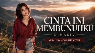 Download lagu CINTA INI MEMBUNUHKU - D'MASIV (ACOUSTIC COVER) 💔 LAGU PENUH LUKA YANG BIKIN HATI TERASA SESAK