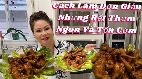 26 - Cánh Gà Chiên Nước Mắm Đậm Vị Quê Hương; Fried Chicken Wings Tossed in Sweet & Spicy Fish Sauce