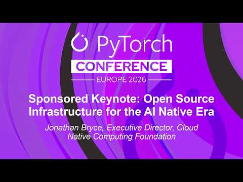 Sponsored Keynote: Open Source Infrastructure For The Ai Native Era - Jonathan Bryce