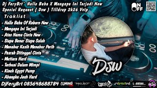 DJ FERY BRT 🎼 HALLO BABA ( VIP ) SPECIAL HAPPY ENJOY PARTY DSW TILLDROP 2026