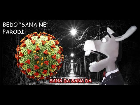 BEDO - Sana Ne (Parodi) / Sana da SANA da Korona