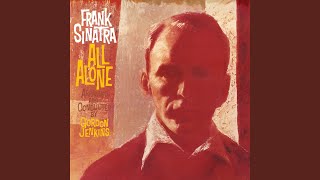Video thumbnail of "Frank Sinatra - All Alone"